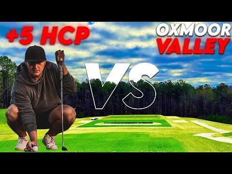 +5 hcp takes on the RTJ Golf Trail: Oxmoor Valley