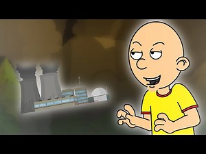 Caillou Burns Papers At Power Station/Causes a Pollution/Grounded
