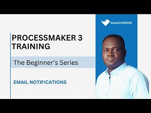 10 - Email Notifications (ProcessMaker 3 Training - The Beginner's Series)