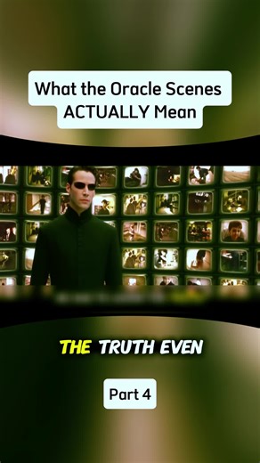 What the Oracle Scenes ACTUALLY Mean #matrix #fyp #viral