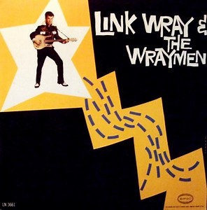 Link Wray & The Wraymen - Link Wray & The Wraymen