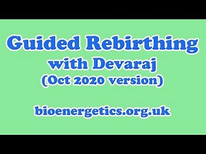 Guided Rebirthing with Devaraj (2020 version)