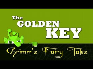 Grimm Fairy Tale - The Golden Key