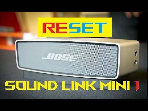 Bose Sound Link Mini 1 Speaker | Bluetooth connection trouble ?? | RESET | Trouble shooting