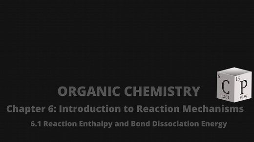 Bond Dissociation Energies and Reaction Enthalpies - Chad's Prep®