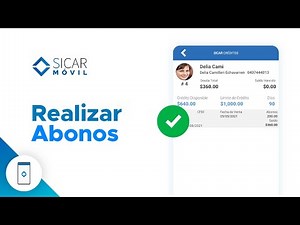 ¿Cómo realizar un abono desde tu dispositivo Móvil? - SICAR Móvil