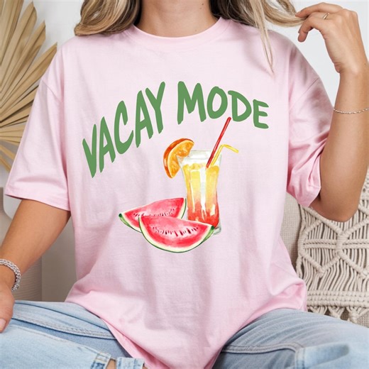 Vacay Mode Shirt, Watermelon Summer Tee, Fresh Cocktail Graphic Tee, Italy Summer Shirt, Cruise Shirt, Beach Party Wear, Summer Fruit Shirt - Etsy
