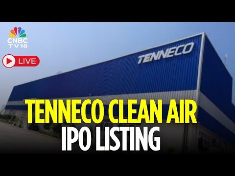 Tenneco Clean Air IPO Listing LIVE | Shares Of Tenneco Clean Air Lists On Dalal Street | N18L