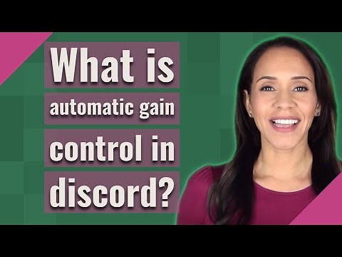 What is automatic gain control in discord?