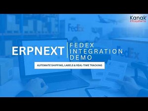 ERPNext FedEx Integration Demo | Automate Shipping, Labels & Real-Time Tracking