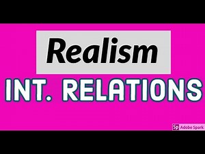 What is Realism? International Relations Theories 2021 (CSS/IAS/UPSC)