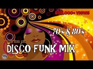 Classic 70's & 80's Disco Funk Soul Mix #76 - Dj Noel Leon