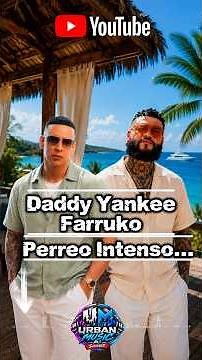 Ya Disponible✅️Daddy Yankee ft. Farruko-Perreo Intenso(ft.Urban Music) #daddyyanke #farruko #parati