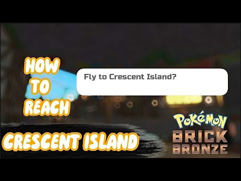 HOW TO GET TO CRESCENT ISLAND IN POKÉMON BRICK BRONZE (ROBLOX)