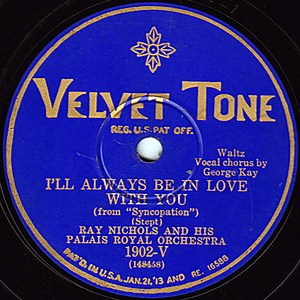 Ray Nichols And His Palais Royal Orchestra - I'll Always Be In Love With You / Louise