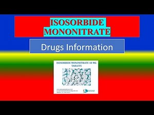 ISOSORBIDE MONONITRATE - Generic Name , Brand Names, How to use, Precautions, Side Effects