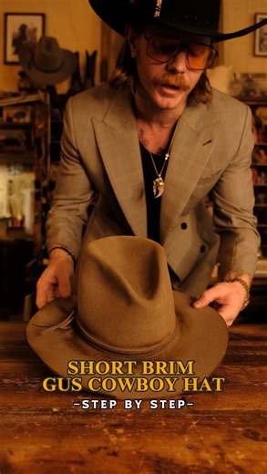 105 reactions | Short brim Gus cowboy hat made step by step! A lot of people come to us and say, I’m not ready for a cowboy hat yet, but I still want some Western flare . Well folks, this is the one for you! Stay WILD! | Wild Hats | Facebook