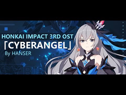 붕괴3rd 「Cyber Angel: ZERO Exception」 OST