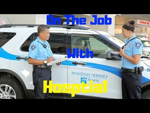 Hospital Security: On the Job