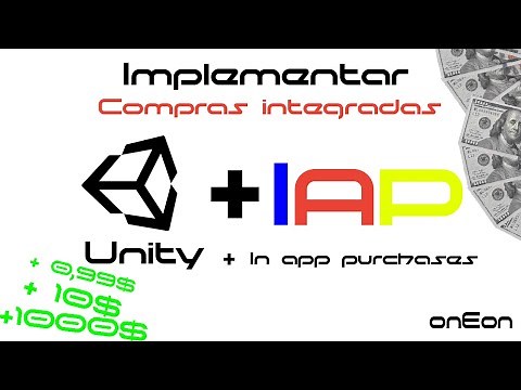 ¡Como Implementar Compras Integradas Para Android (IAP) En Unity 2023! (Scripting) /By: One Eon