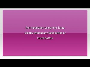 Run installation using Inno Setup silently without any Next button or Install button