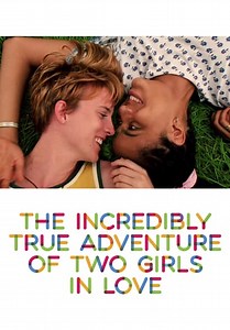 The Incredibly True Adventure of Two Girls in Love (1995)