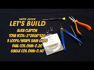 How to Build Vape Coil using Toha Vcoil Alien Clapton 2*26ga*32g