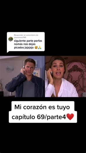 Mi Corazón Es Tuyo Capítulo 69: Resumen y Clips