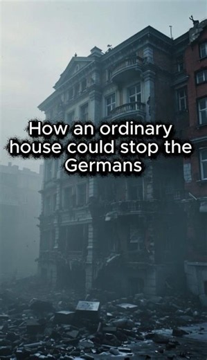 The House That Stopped an Army #historicalfacts #ww2 #history #shorts