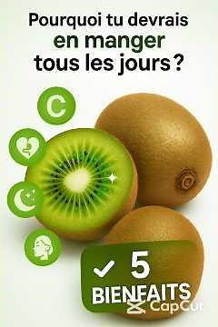 The kiwi: 5 benefits you absolutely need to know!