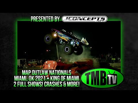 TMB TV Monster Trucks - Miami, OK 2021 - Full Two Night Event!