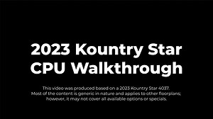 2023 Kountry Star CPU Walkthrough
