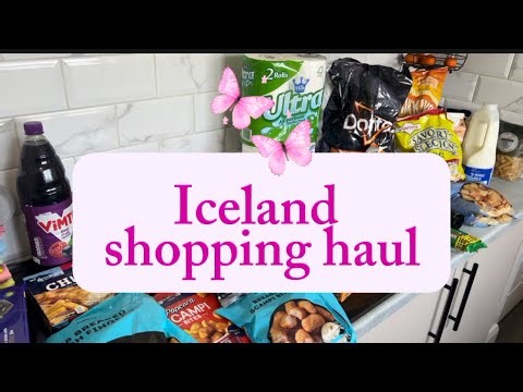 GROCERY HAUL | ICELAND FOOD SHOPPING HAUL FOR LARGE UK FAMILY
