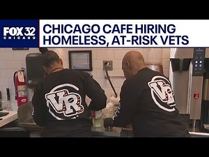 Chicago café helps homeless veterans rebuild their lives one cup at a time