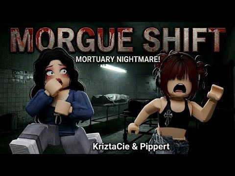 Morgue Duty Gone Wrong!