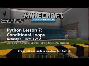 Minecraft EE- Python Walkthrough, Lesson 7- Conditional Loops, Activity 1