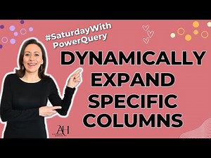 Dynamically expanding specific columns & Optimizing code with nested let - #SaturdayWithPowerQuery