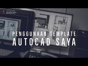 How to use my AutoCAD Template