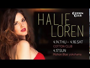 HALIE LOREN : COTTON CLUB JAPAN 2016 trailer