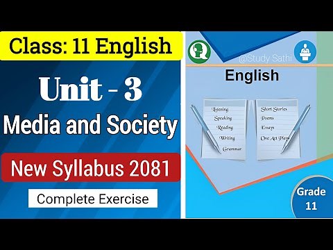 Class 11 English Unit 3 Media and Society Exercise | Class 11 English Unit 3 Notes