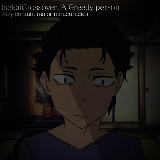 IsekaiCrossover | A greedy person [i larped it] #rezero #anime #subarunatsuki #fyp #larp