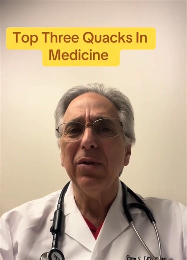 Top three quacks in medicine. #medicine #doctor#healthy | Evanslevinmdface