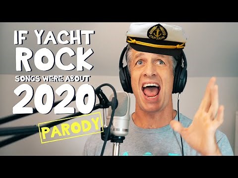 If Yacht Rock Songs Were About 2020 - Parody Medley