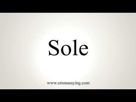 How To Pronounce Sole