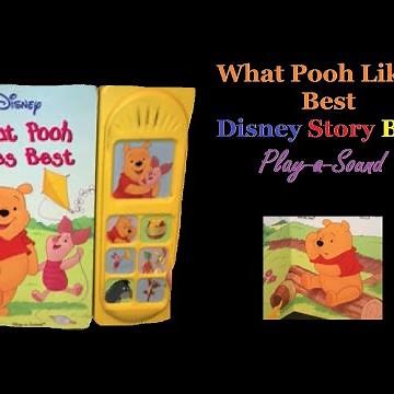 What Pooh Likes Best Disney Play-a-Sound Story Book