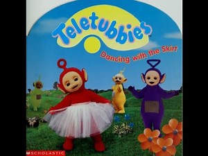 Teletubbies- Dancing with the Skirt.