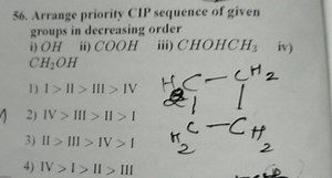 56. Arrange priority CIP sequence of given groups in decreasing... | Filo
