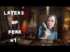 A ARTE LEVA AO MEDO - LAYERS OF FEAR #1