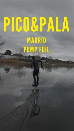 Pico & Pala Pump Foil en Madrid #pumping #surf #pumpfoil