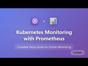 Kubernetes Monitoring with Prometheus - Complete Setup Guide for Beginners